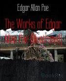 The Works of Edgar Allan Poe (Illustrated) (eBook, ePUB)