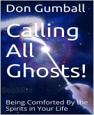 Calling All Ghosts! (eBook, ePUB)