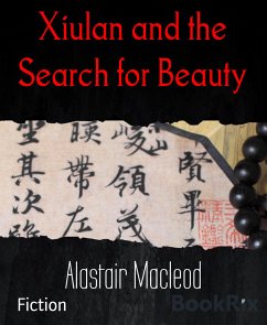 Xiulan and the Search for Beauty (eBook, ePUB) - Macleod, Alastair