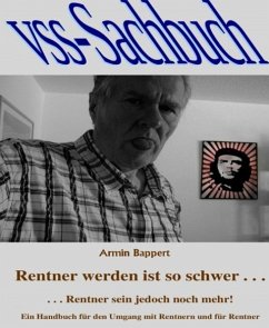 Rentner werden ist so schwer . . . (eBook, ePUB) - Bappert, Armin