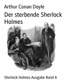 Der sterbende Sherlock Holmes (eBook, ePUB)