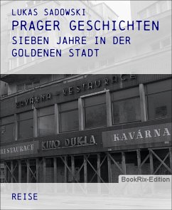 Prager Geschichten (eBook, ePUB) - Sadowski, Lukas