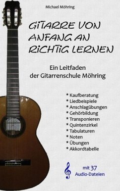 Gitarre von Anfang an richtig lernen (eBook, ePUB) - Möhring, Michael