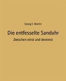 Die entfesselte Sanduhr (eBook, ePUB)