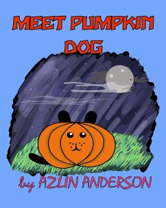 Meet Pumpkin Dog - Anderson, Azlin