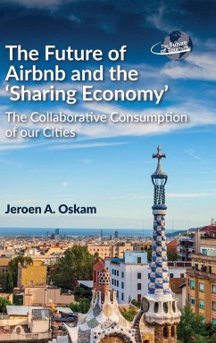 The Future of Airbnb and the 'Sharing Economy' - Oskam, Jeroen A.