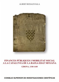 Finances públiques i mobilitat social a la Catalunya de la Baixa Edat Mitjana : Girona, 1340-1440 - Reixach Sala, Albert