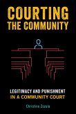 Courting the Community: Legitimacy and Punishment in a Community Court