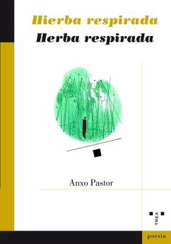 Hierba respirada = Herba respirada - Pastor, Anxo