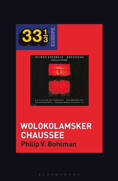 Heiner Müller and Heiner Goebbels's Wolokolamsker Chaussee - Bohlman, Prof Philip V. (University of Chicago, USA)