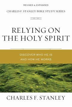 Relying on the Holy Spirit - Stanley, Charles F.