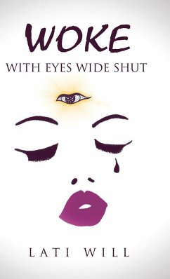 Woke with Eyes Wide Shut - Will, Lati