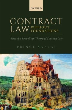 Contract Law Without Foundations - Saprai, Prince