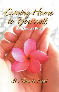 Coming Home to Yourself - Peters, Laura Lee