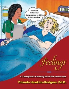 Feelings: A Therapeutic Coloring Book for Grown-Ups - Hawkins-Rodgers, Yolanda