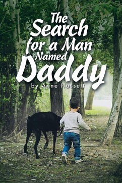 The Search for a Man Named Daddy - Hassett, Anne