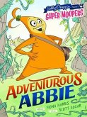 Adventurous Abbie