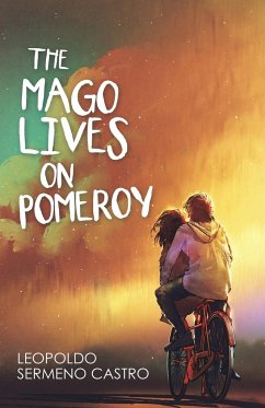 The Mago Lives on Pomeroy - Castro, Leopoldo Sermeno