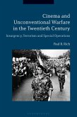 Cinema and Unconventional Warfare in the Twentieth Century (eBook, ePUB)