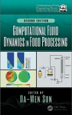 Computational Fluid Dynamics in Food Processing (eBook, ePUB)