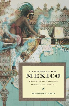 Cartographic Mexico (eBook, PDF) - Raymond B Craib, Craib