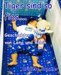 Tiger sind so fies.... (eBook, ePUB) - Sommer, Brigitte