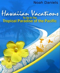 Hawaiian Vacations (eBook, ePUB) - Daniels, Noah