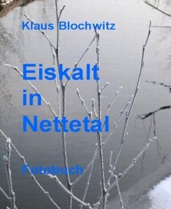 Eiskalt in Nettetal (eBook, ePUB) - Blochwitz, Klaus