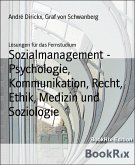 Sozialmanagement - Psychologie, Kommunikation, Recht, Ethik, Medizin und Soziologie (eBook, ePUB)