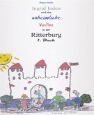 Ingrid Inden und das unheimliche Verlies in der Ritterburg (eBook, ePUB)
