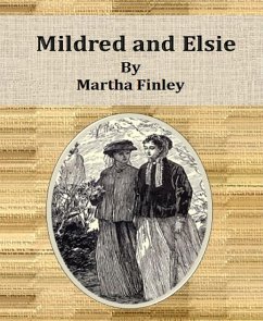 Mildred and Elsie (eBook, ePUB) - Finley, Martha