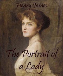 The Portrait of a Lady (Annotated) (eBook, ePUB) - James, Henry