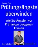 Prüfungsängste überwinden (eBook, ePUB)