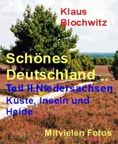 Schönes Deutschland. Teil II (eBook, ePUB) - Blochwitz, Klaus