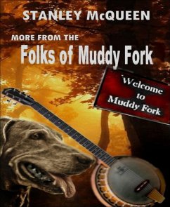 More from the Folks of Muddy Fork (eBook, ePUB) - Mcqueen, Stanley