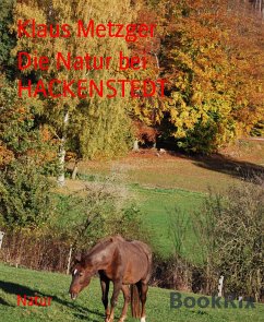 Die Natur bei HACKENSTEDT (eBook, ePUB) - Metzger, Klaus