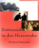 Zeittunnel in den Hexenwahn (eBook, ePUB)