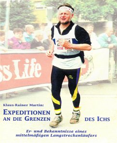 Expeditionen an die Grenzen des Ichs (eBook, ePUB) - Martin, Klaus-Rainer