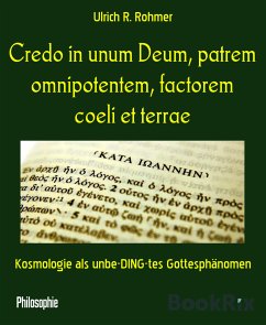 Credo in unum Deum, patrem omnipotentem, factorem coeli et terrae (eBook, ePUB) - R. Rohmer, Ulrich