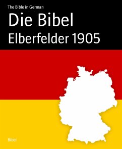 Die Bibel (eBook, ePUB) - Bible in German, The
