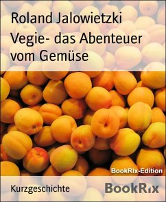 Cover Vegie- das Abenteuer vom Gemüse (eBook, ePUB)