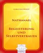 Nathanael Begeisterung und... - Bild 1