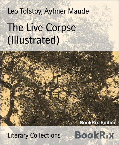 The Live Corpse (Illustrated) (eBook, ePUB) The Live Corpse (Illustrated) (eBook, ePUB)