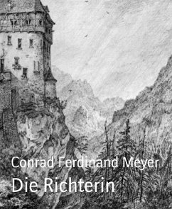 Die Richterin (eBook, ePUB) - Ferdinand Meyer, Conrad