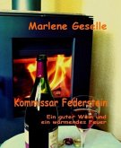 Ein guter Wein und ein wärmendes Feuer (eBook, ePUB)