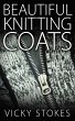 Beautiful Knitting Coats (eBook, ePUB) - Bild 1