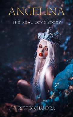 Angelina- The Real Love Story (eBook, ePUB) - Chandra, Rittik