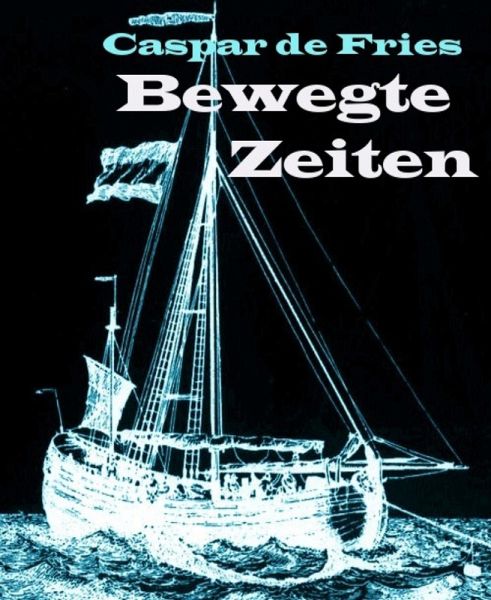 Bewegte Zeiten (eBook, ePUB)