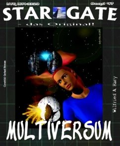 STAR GATE 047: Multiversum (eBook, ePUB) - Hary, Wilfried A.