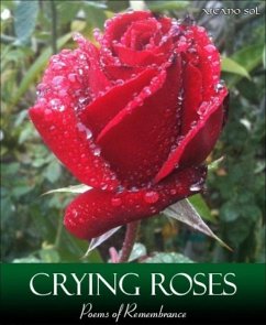 Crying Roses (eBook, ePUB) - Xicano Sol